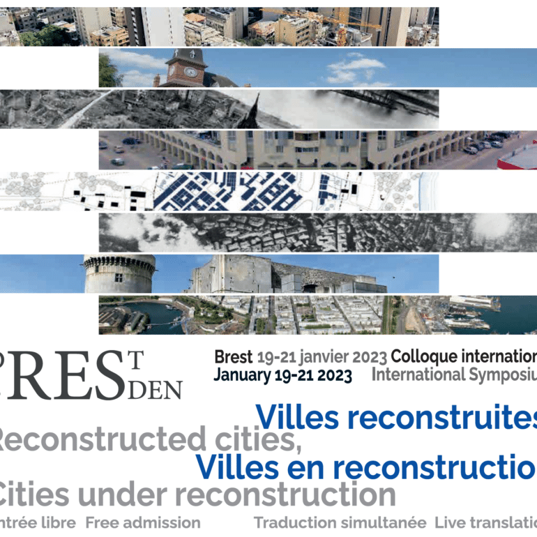 Colloque international – Villes reconstruites, Villes en reconstruction