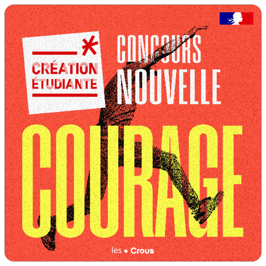 Nouvelle – Concours sur le thème « Courage »