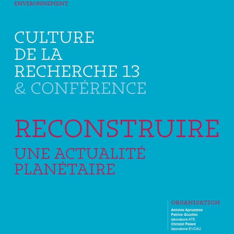 Séminaire – Culture de la recherche 13 + Conférence