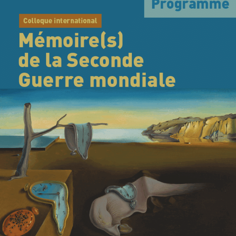 Colloque international – Mémoire(s) de la Seconde Guerre mondiale