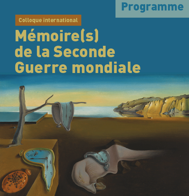 Colloque international – Mémoire(s) de la Seconde Guerre mondiale
